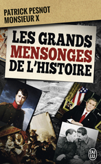 Les grands mensonges de l'histoire