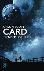 Ender : Préludes