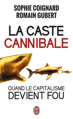 La caste cannibale