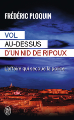 Vol au-dessus d’un nid de ripoux