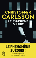 Le syndrome du pire