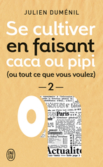 Se cultiver en faisant caca ou pipi (ou tout ce que vous voulez) - 2