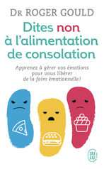 Dites non à l’alimentation de consolation