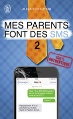 Mes parents font des SMS - 2