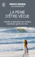 La peine d'être vécue