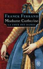 Madame Catherine