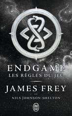 Endgame - Tome 3 - Les règles du jeu