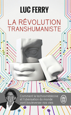 La révolution transhumaniste