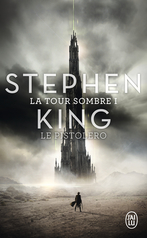 La Tour Sombre - Tome 1 - Le Pistolero