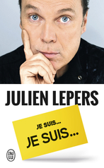 Je suis Julien Lepers, je suis...