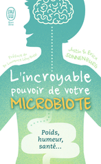 L'incroyable pouvoir de votre microbiote