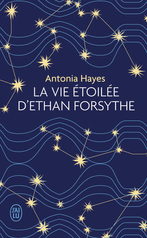 La vie étoilée d'Ethan Forsythe