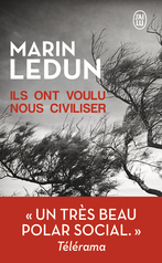 Ils ont voulu nous civiliser