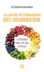 Les secrets de l'alimentation anti-inflammatoire