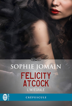 Felicity Atcock – L'intégrale