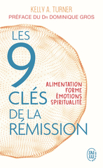 Les 9 clés de la rémission