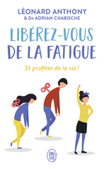 Libérez-vous de la fatigue