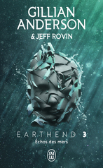 Earthend - Tome 3 - Échos des mers