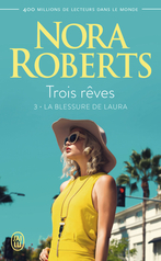 Trois rêves - Tome 3 - La blessure de Laura