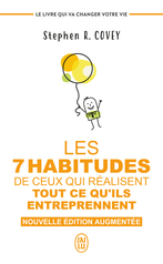 Les 7 habitudes de ceux qui réalisent tout ce qu’ils entreprennent