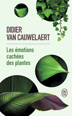 Les émotions cachées des plantes