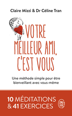 Votre meilleur ami, c'est vous