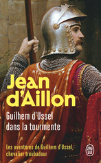 Guilhem d’Ussel dans la tourmente