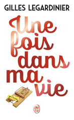 Une fois dans ma vie