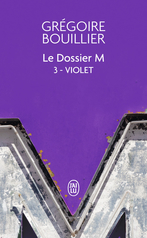 Le Dossier M - Tome 3 - Violet (le réel)