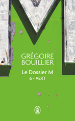 Le Dossier M - Tome 6 - Vert (le temps)