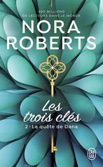 Les trois clés - Tome 2 - La quête de Dana