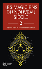 Les magiciens du nouveau siècle - 2