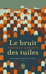 Le bruit des tuiles