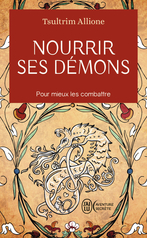 Nourrir ses démons