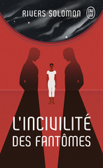 L'incivilité des fantômes