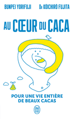 Au cœur du caca