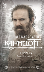 Kaamelott - Tome 4 - Livre IV - Partie 1