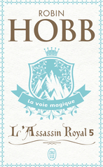 L'Assassin royal - Tome 5 - La voie magique