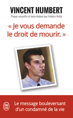 « Je vous demande le droit de mourir »