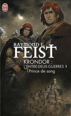 Krondor : l'entre-deux-guerres - Tome 1 - Prince de sang