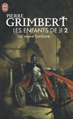 Les enfants de Ji - Tome 2 - La veuve barbare