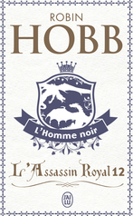 L'Assassin royal - Tome 12 - L'homme noir