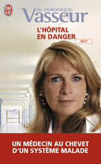 L'hôpital en danger