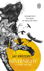 Nevernight - Tome 3 - L'aube obscure