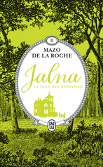 Jalna : La saga des Whiteoak - Tome 2 - Mary Wakefield - Jeunesse de Renny