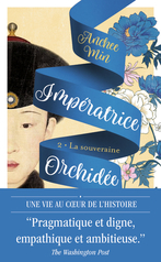 Impératrice Orchidée - Tome 2 - La souveraine