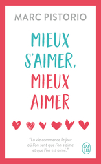 Mieux s'aimer, mieux aimer