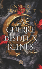 Le sang et la cendre - Tome 4 - La Guerre des deux Reines