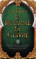 Daevabad - Tome 2 - Le Royaume de Cuivre