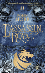 L'assassin Royal, Tome 13 - Robin Hobb (Titre : Adieux et retrouvailles)  - Naufragés Volontaires